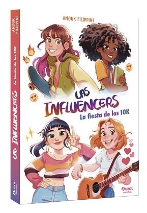 LAS INFLUENCERS-1.LA FIESTA DE LOS 10K | 9791039563345 | FILIPPINI, ANOUK | Llibreria Geli - Llibreria Online de Girona - Comprar llibres en català i castellà