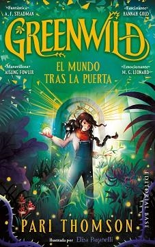 GREENWILD.EL MUNDO TRAS LA PUERTA | 9788410043923 | THOMSON, PARI | Llibreria Geli - Llibreria Online de Girona - Comprar llibres en català i castellà