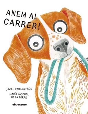 ANEM AL CARRER! | 9788410016514 | CARILLA PROS,JAVIER | Libreria Geli - Librería Online de Girona - Comprar libros en catalán y castellano