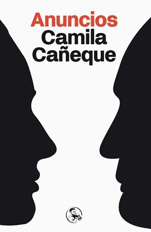 ANUNCIOS | 9788418782848 | CAÑEQUE, CAMILA | Llibreria Geli - Llibreria Online de Girona - Comprar llibres en català i castellà