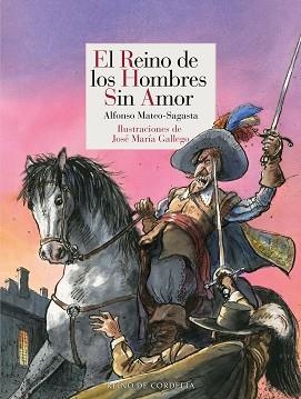 EL REINO DE LOS HOMBRES SIN AMOR | 9791387599379 | MATEO-SAGASTA, ALFONSO | Llibreria Geli - Llibreria Online de Girona - Comprar llibres en català i castellà