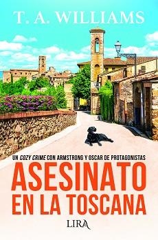 ASESINATO EN LA TOSCANA | 9788419235541 | WILLIAMS, T. A. | Llibreria Geli - Llibreria Online de Girona - Comprar llibres en català i castellà