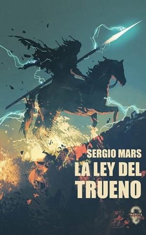 LA LEY DEL TRUENO | 9791399063424 | MARS,SERGIO | Libreria Geli - Librería Online de Girona - Comprar libros en catalán y castellano