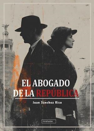 EL ABOGADO DE LA REPÚBLICA | 9791388050510 | SANCHEZ,JUAN | Llibreria Geli - Llibreria Online de Girona - Comprar llibres en català i castellà