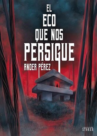 EL ECO QUE NOS PERSIGUE | 9791388074592 | PÉREZ, ÁNDER | Llibreria Geli - Llibreria Online de Girona - Comprar llibres en català i castellà