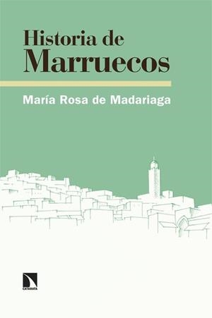 HISTORIA DE MARRUECOS | 9788410676015 | DE MADARIAGA, MARÍA ROSA | Llibreria Geli - Llibreria Online de Girona - Comprar llibres en català i castellà