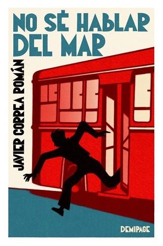 NO SÉ HABLAR DEL MAR | 9791399086058 | CORREA ROMAN,JAVIER | Libreria Geli - Librería Online de Girona - Comprar libros en catalán y castellano