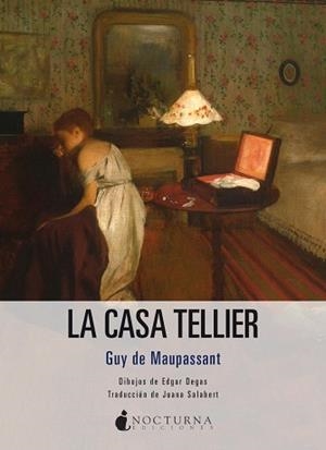 LA CASA TELLIER | 9791387690342 | DE MAUPASSANT, GUY | Llibreria Geli - Llibreria Online de Girona - Comprar llibres en català i castellà