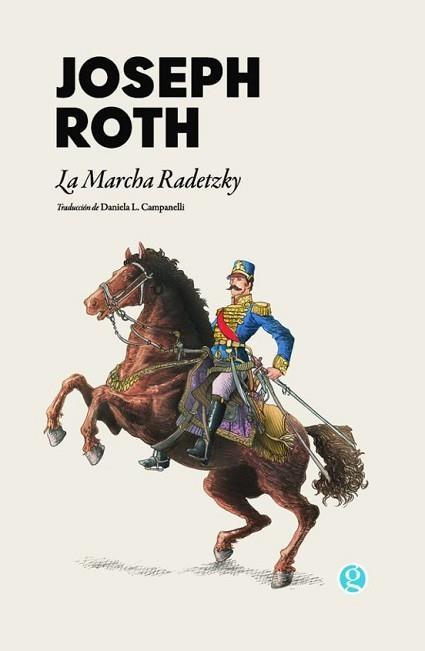 LA MARCHA RADETZKY | 9788419990679 | ROTH, JOSEPH | Llibreria Geli - Llibreria Online de Girona - Comprar llibres en català i castellà