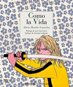 COMO LA VIDA | 9791387599430 | MARIÑO ESPUELAS, ALICIA | Libreria Geli - Librería Online de Girona - Comprar libros en catalán y castellano
