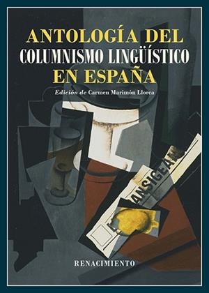 ANTOLOGÍA DEL COLUMNISMO LINGÜÍSTICO EN ESPAÑA (1884-2024) | 9791387939762 | VARIOS AUTORES | Libreria Geli - Librería Online de Girona - Comprar libros en catalán y castellano