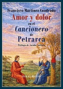 AMOR Y DOLOR EN EL CANCIONERO DE PETRARCA | 9791387939700 | MARTÍNEZ CUADRADO, FRANCISCO | Llibreria Geli - Llibreria Online de Girona - Comprar llibres en català i castellà