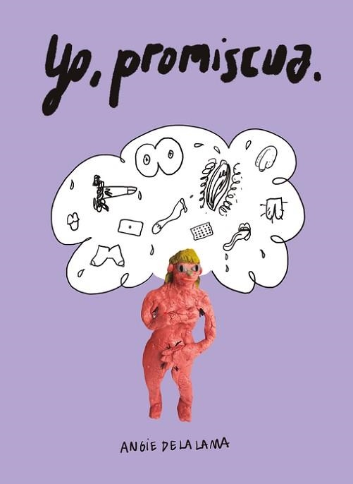 YO,PROMISCUA | 9791387927233 | DE LA LAMA,ANGIE | Llibreria Geli - Llibreria Online de Girona - Comprar llibres en català i castellà