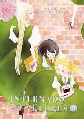 EL INTERNADO DE LAS FLORES-3 | 9788418739927 | NAKAMURA, ASUMIKO | Llibreria Geli - Llibreria Online de Girona - Comprar llibres en català i castellà