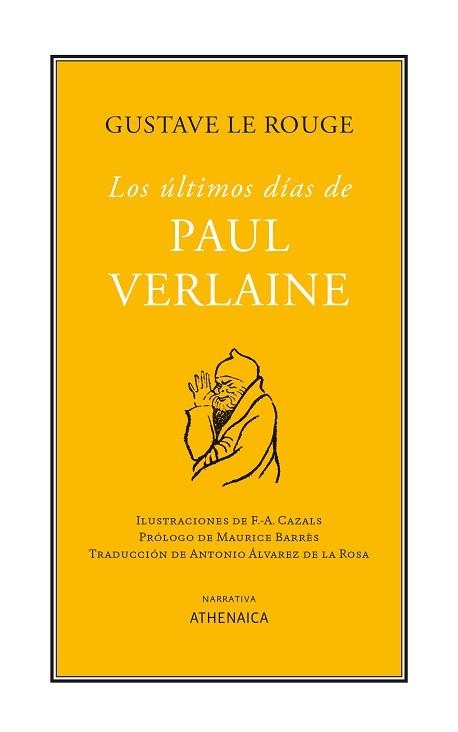 LOS ÚLTIMOS DÍAS DE PAUL VERLAINE | 9788416770793 | LE ROUGE, GUSTAVE | Llibreria Geli - Llibreria Online de Girona - Comprar llibres en català i castellà