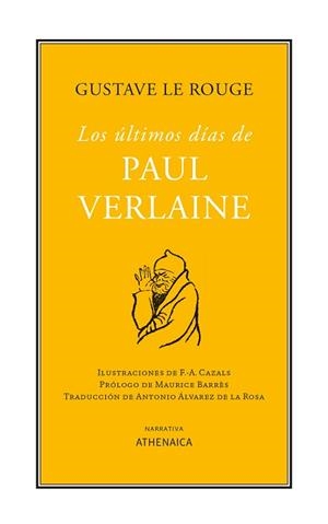 LOS ÚLTIMOS DÍAS DE PAUL VERLAINE | 9788416770793 | LE ROUGE, GUSTAVE | Llibreria Geli - Llibreria Online de Girona - Comprar llibres en català i castellà