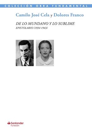 DE LO MUNDANO Y LO SUBLIME | 9788417264741 | CELA, CAMILO JOSÉ/FRANCO, DOLORES | Llibreria Geli - Llibreria Online de Girona - Comprar llibres en català i castellà
