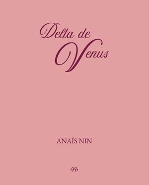 DELTA DE VENUS | 9788412899023 | NIN, ANAÏS | Llibreria Geli - Llibreria Online de Girona - Comprar llibres en català i castellà