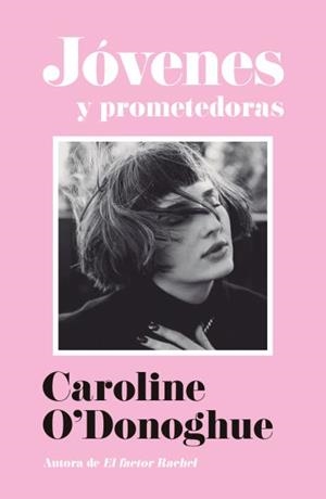 JÓVENES Y PROMETEDORAS | 9791387595494 | O'DONOGHUE, CAROLINE | Llibreria Geli - Llibreria Online de Girona - Comprar llibres en català i castellà