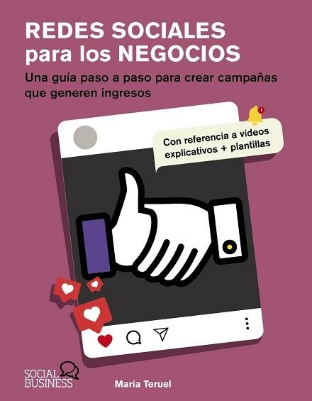 REDES SOCIALES PARA LOS NEGOCIOS | 9788441552746 | TERUEL, MARÍA | Libreria Geli - Librería Online de Girona - Comprar libros en catalán y castellano