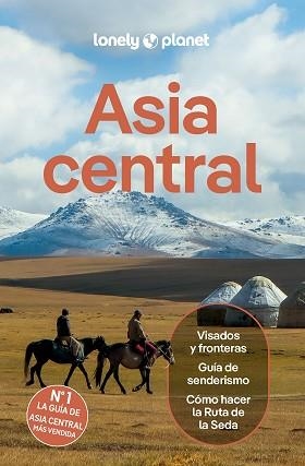 ASIA CENTRAL(LONELY PLANET.EDICIÓN 2026) | 9788408311829 | ELLIOTT, MARK/KAMINSKI, ANNA/LIOY, STEPHEN/MAYHEW, BRADLEY | Llibreria Geli - Llibreria Online de Girona - Comprar llibres en català i castellà