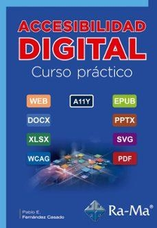 ACCESIBILIDAD DIGITAL. CURSO PRÁCTICO | 9791388059421 | FERNÁNDEZ CASADO, PABLO ENRIQUE | Libreria Geli - Librería Online de Girona - Comprar libros en catalán y castellano