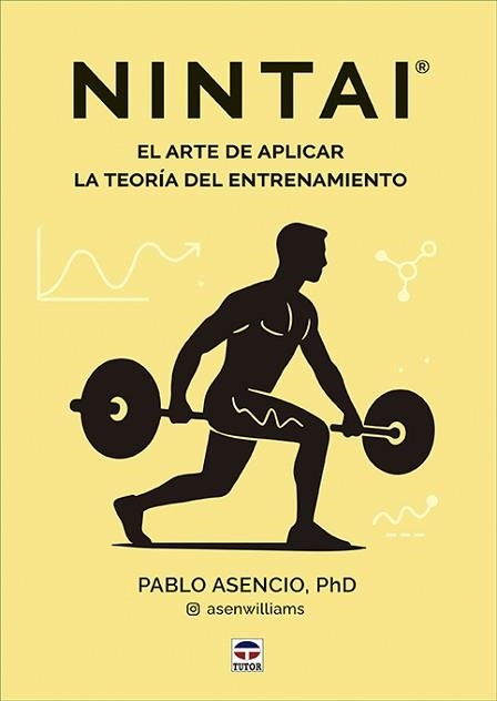 NINTAI.EL ARTE DE APLICAR LA TEORÍA DEL ENTRENAMIENTO | 9788418655630 | ASENCIO, PABLO | Llibreria Geli - Llibreria Online de Girona - Comprar llibres en català i castellà