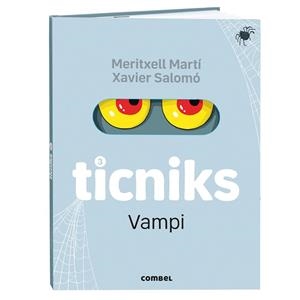 TICNIKS-3.VAMPI(EDICIÓN EN CASTELLANO) | 9788411583251 | MARTÍ ORRIOLS, MERITXELL | Llibreria Geli - Llibreria Online de Girona - Comprar llibres en català i castellà