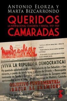 QUERIDOS CAMARADAS | 9788419018823 | ELORZA,ANTONIO/BIZCARRONDO,MARTA | Llibreria Geli - Llibreria Online de Girona - Comprar llibres en català i castellà