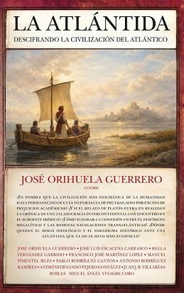 LA ATLÁNTIDA.DESCIFRANDO LA CIVILIZACIÓN DEL ATLÁNTICO | 9791370202439 | ORIHUELA GUERRERO,JOSÉ | Libreria Geli - Librería Online de Girona - Comprar libros en catalán y castellano
