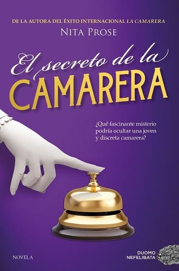 EL SECRETO DE LA CAMARERA | 9788410346123 | PROSE, NITA | Llibreria Geli - Llibreria Online de Girona - Comprar llibres en català i castellà