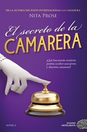 EL SECRETO DE LA CAMARERA | 9788410346123 | PROSE, NITA | Llibreria Geli - Llibreria Online de Girona - Comprar llibres en català i castellà