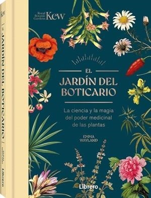 EL JARDIN DEL BOTICARIO | 9789464992458 | WAYLAND, EMMA | Llibreria Geli - Llibreria Online de Girona - Comprar llibres en català i castellà