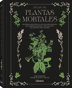 ATLAS DE PLANTAS MORTALES | 9789464992328 | PERRONE, JANE | Llibreria Geli - Llibreria Online de Girona - Comprar llibres en català i castellà