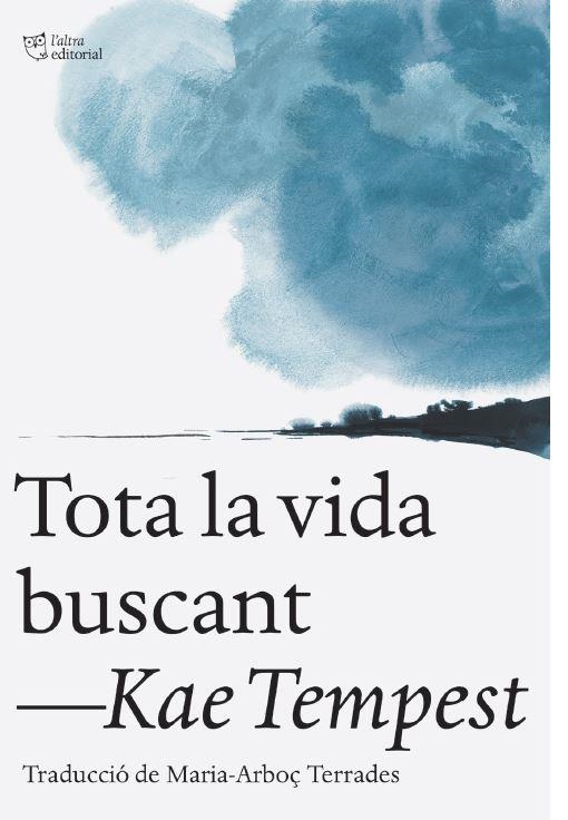 TOTA LA VIDA BUSCANT | 9791387672461 | TEMPEST, KAE | Llibreria Geli - Llibreria Online de Girona - Comprar llibres en català i castellà