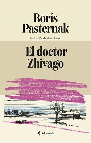 EL DOCTOR ZHIVAGO | 9791388111020 | PASTERNAK, BORÍS | Llibreria Geli - Llibreria Online de Girona - Comprar llibres en català i castellà