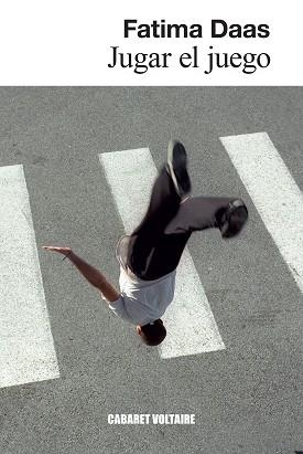 JUGAR EL JUEGO | 9788419047663 | DAAS, FATIMA | Llibreria Geli - Llibreria Online de Girona - Comprar llibres en català i castellà