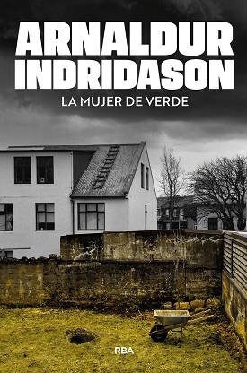 LA MUJER DE VERDE | 9788410989795 | INDRIDASON, ARNALDUR | Llibreria Geli - Llibreria Online de Girona - Comprar llibres en català i castellà