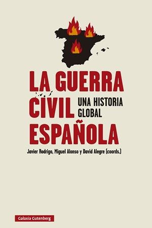LA GUERRA CIVIL ESPAÑOLA | 9791387605803 | RODRIGO, JAVIER/ALONSO, MIGUEL/ALEGRE, DAVID (COORDS.) | Libreria Geli - Librería Online de Girona - Comprar libros en catalán y castellano