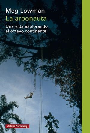 LA ARBONAUTA | 9791387605797 | LOWMAN, MEG | Libreria Geli - Librería Online de Girona - Comprar libros en catalán y castellano