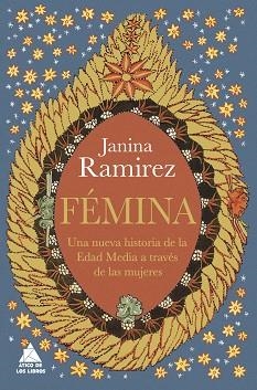 FÉMINA.UNA NUEVA HISTORIA DE LA EDAD MEDIA A TRAVÉS DE LAS MUJERES | 9791387592974 | RAMIREZ, JANINA | Llibreria Geli - Llibreria Online de Girona - Comprar llibres en català i castellà