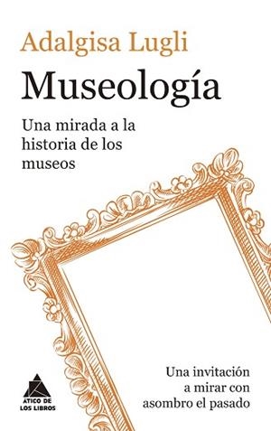 MUSEOLOGÍA | 9791387592707 | LUGLI, ADALGISA | Llibreria Geli - Llibreria Online de Girona - Comprar llibres en català i castellà