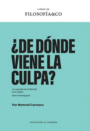 DE DÓNDE VIENE LA CULPA? | 9788410086609 | CARRASCO, NEMROD | Llibreria Geli - Llibreria Online de Girona - Comprar llibres en català i castellà