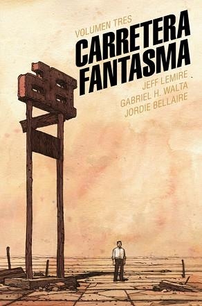 CARRETERA FANTASMA-3 | 9791387927196 | LEMIRE,JEFF | Llibreria Geli - Llibreria Online de Girona - Comprar llibres en català i castellà