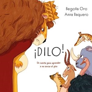 DILO! | 9791387574895 | ORO, BEGOÑA/BAQUERO, ANNA | Llibreria Geli - Llibreria Online de Girona - Comprar llibres en català i castellà