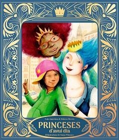 PRINCESES D’AVUI DIA | 9791388132032 | AMAVISCA, LUIS/BROWN, DOLORES | Llibreria Geli - Llibreria Online de Girona - Comprar llibres en català i castellà