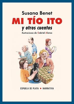 MI TÍO ITO Y OTROS CUENTOS | 9788419877802 | BENET, SUSANA | Libreria Geli - Librería Online de Girona - Comprar libros en catalán y castellano