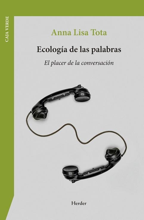 ECOLOGÍA DE LAS PALABRAS | 9788425453793 | TOTA, ANNA LISA | Llibreria Geli - Llibreria Online de Girona - Comprar llibres en català i castellà