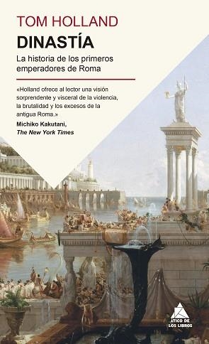 DINASTÍA.LA HISTORIA DE LOS PRIMEROS EMPERADORES DE ROMA | 9791387592899 | HOLLAND, TOM | Libreria Geli - Librería Online de Girona - Comprar libros en catalán y castellano