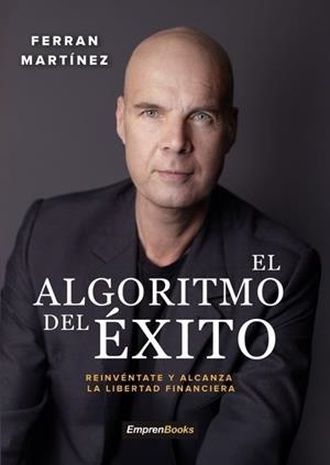 EL ALGORITMO DEL ÉXITO | 9791387544379 | MARTÍNEZ,FERRAN | Libreria Geli - Librería Online de Girona - Comprar libros en catalán y castellano